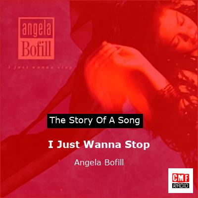 I Just Wanna Stop – Angela Bofill