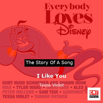 I Like You – Tessa Violet