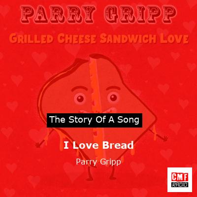 final cover I Love Bread Parry Gripp