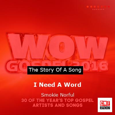 I Need A Word – Smokie Norful