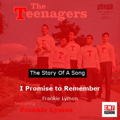 I Promise to Remember – Frankie Lymon