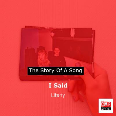 I Said – Litany