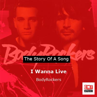 I Wanna Live – BodyRockers
