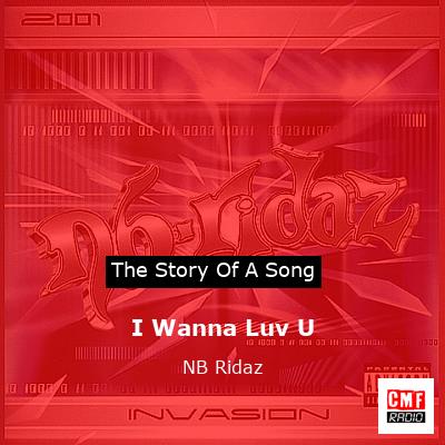 I Wanna Luv U – NB Ridaz