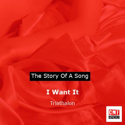 I Want It – Triathalon