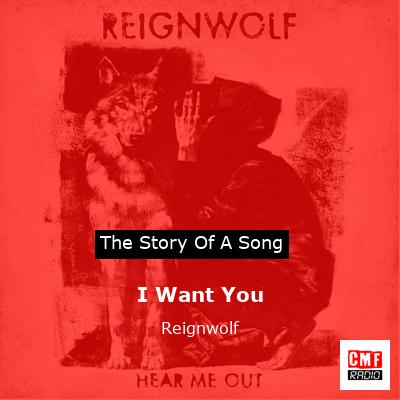 I Want You – Reignwolf
