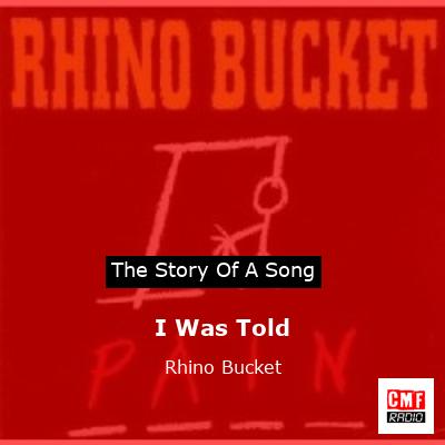 I Was Told – Rhino Bucket