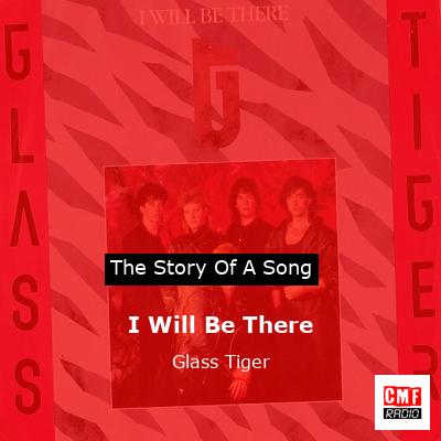 I Will Be There – Glass Tiger