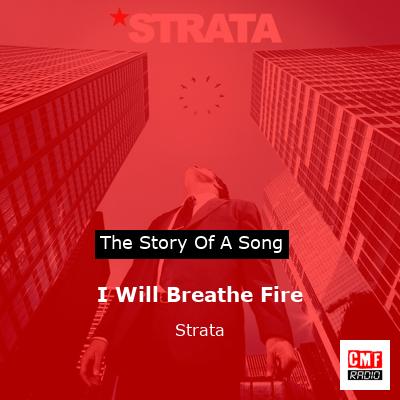 I Will Breathe Fire – Strata