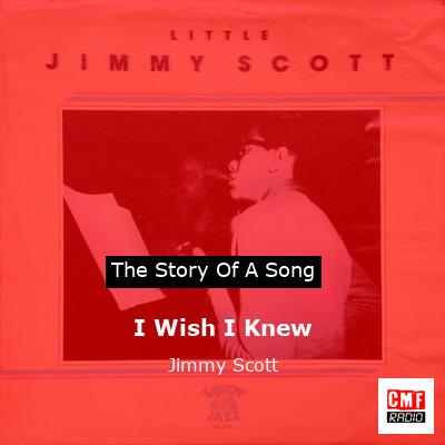 I Wish I Knew – Jimmy Scott