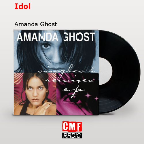 Idol – Amanda Ghost