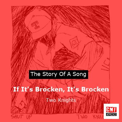 If It’s Brocken, It’s Brocken – Two Knights