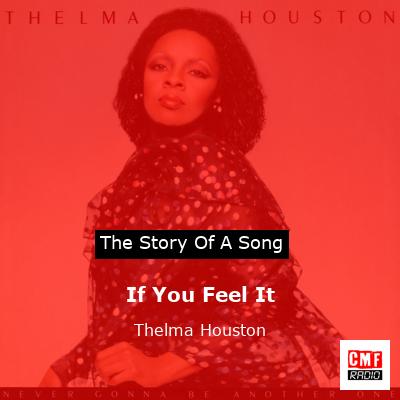 If You Feel It – Thelma Houston