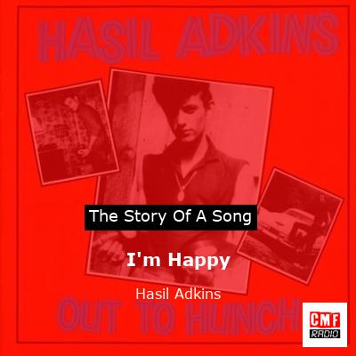 I’m Happy – Hasil Adkins