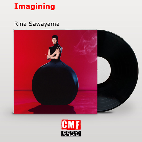 Imagining – Rina Sawayama
