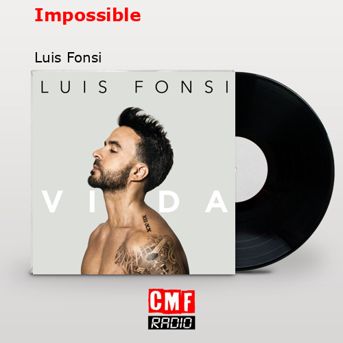 final cover Impossible Luis Fonsi