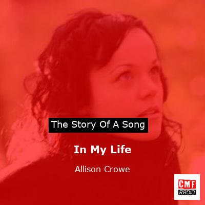 In My Life – Allison Crowe