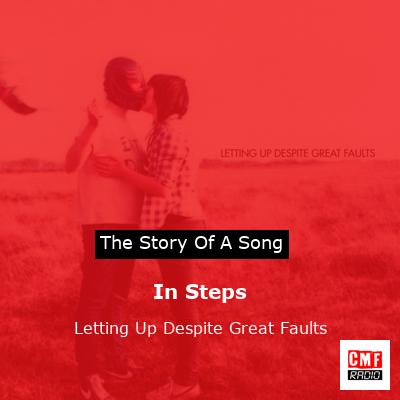 In Steps – Letting Up Despite Great Faults