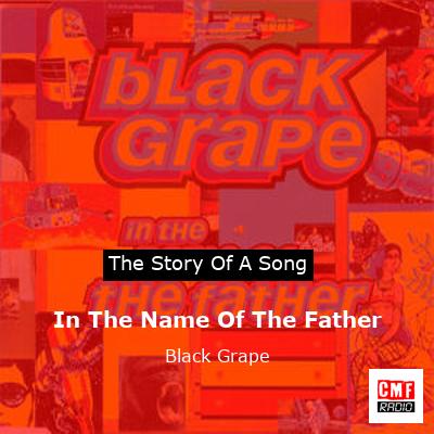 final cover In The Name Of The Father Black Grape
