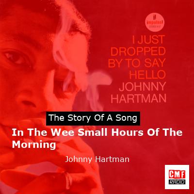 In The Wee Small Hours Of The Morning – Johnny Hartman
