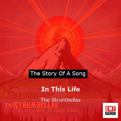 In This Life – The Strumbellas