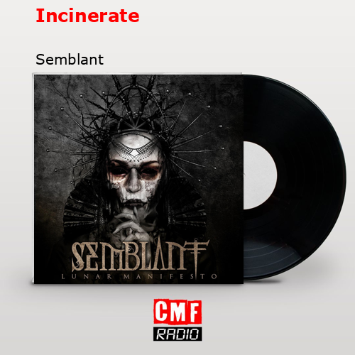Incinerate – Semblant