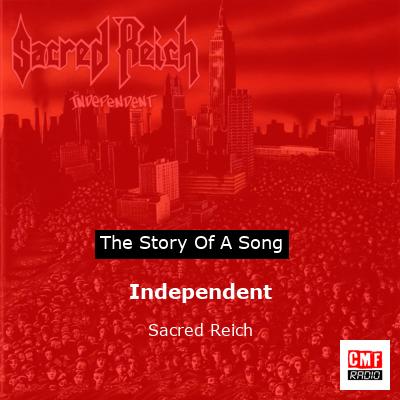 Independent – Sacred Reich