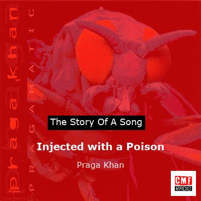 final cover Injected with a Poison Praga Khan