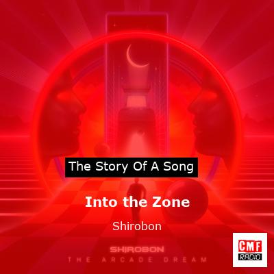 Into the Zone – Shirobon