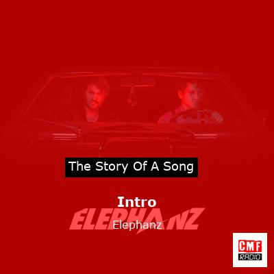 Intro – Elephanz