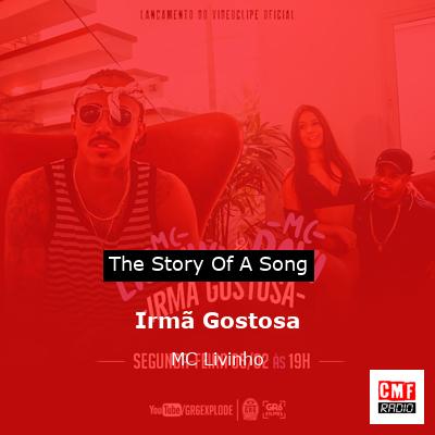 Irmã Gostosa – MC Livinho