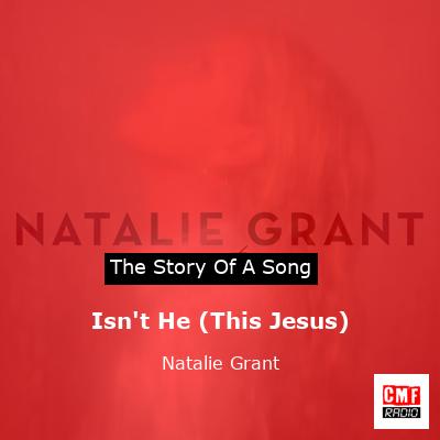 final cover Isnt He This Jesus Natalie Grant