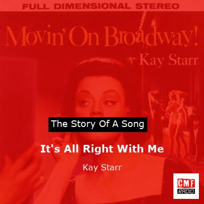 It’s All Right With Me – Kay Starr