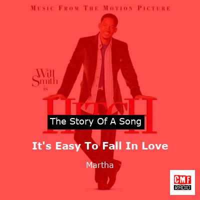 It’s Easy To Fall In Love – Martha