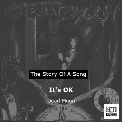 It’s OK – Dead Moon