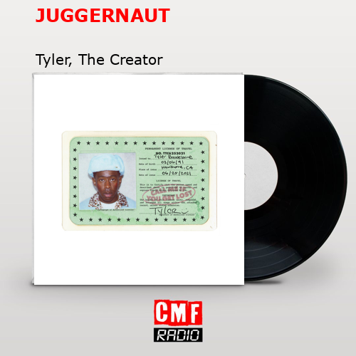 final cover JUGGERNAUT Tyler The Creator