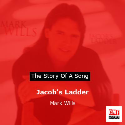 Jacob’s Ladder – Mark Wills