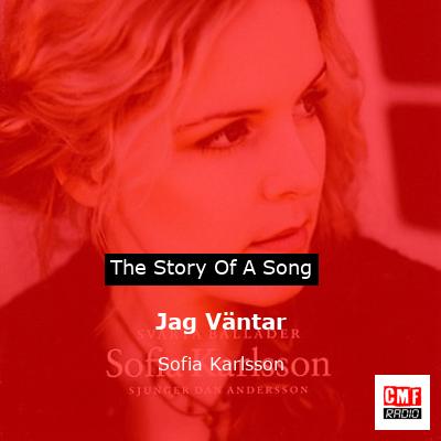 Jag Väntar – Sofia Karlsson