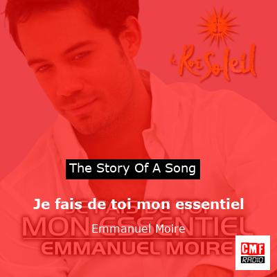 Je fais de toi mon essentiel – Emmanuel Moire