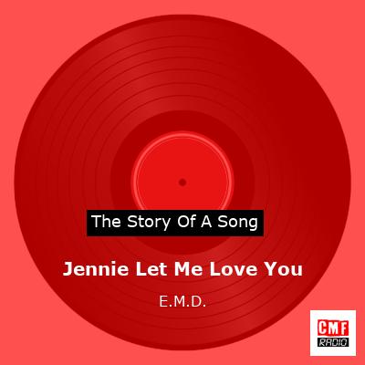 final cover Jennie Let Me Love You E.M.D