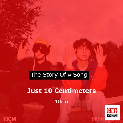 Just 10 Centimeters – 10cm