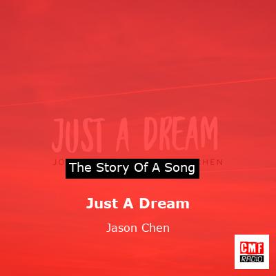 Just A Dream – Jason Chen