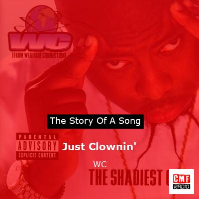 Just Clownin’ – WC