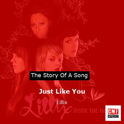 Just Like You – Lillix