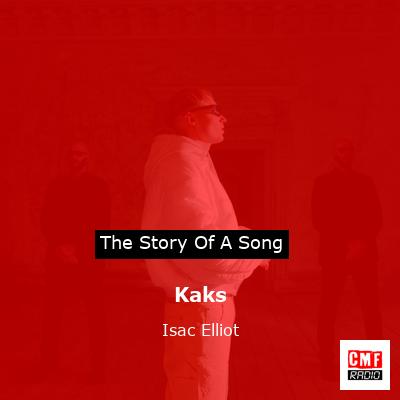 Kaks – Isac Elliot