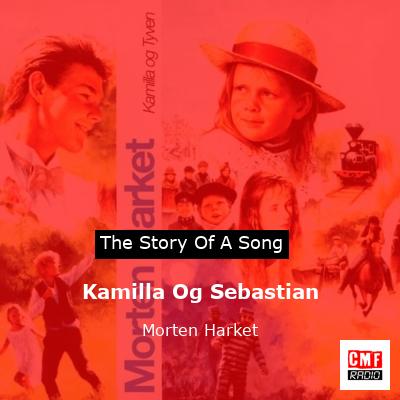 Kamilla Og Sebastian – Morten Harket