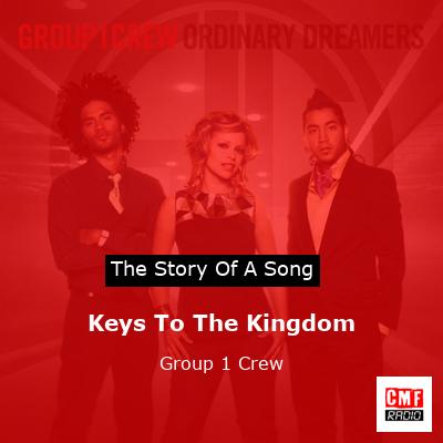 Keys To The Kingdom – Group 1 Crew