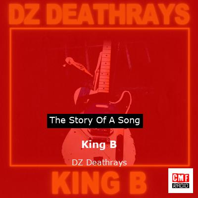 King B – DZ Deathrays