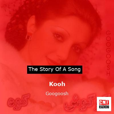 Kooh – Googoosh