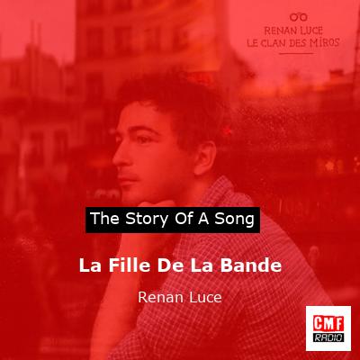 La Fille De La Bande – Renan Luce